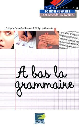 A bas la grammaire