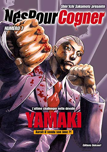 Nés pour cogner. Vol. 7