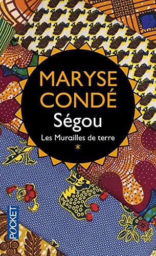 Ségou. Vol. 1. Les murailles de terre