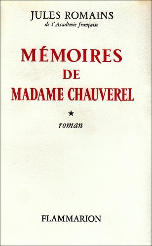 Mémoires de Madame Chauverel. Vol. 1