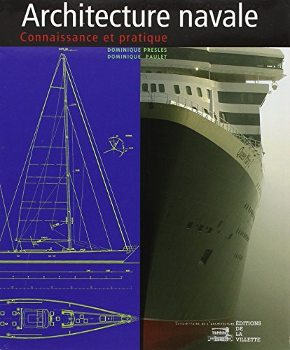 Architecture navale : connaissance et pratique