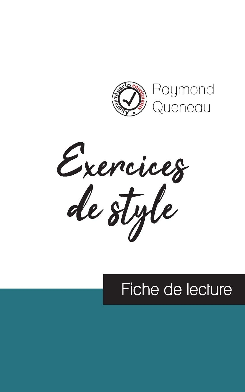 Exercices de style de Raymond Queneau (fiche de lecture et analyse complète de l'œuvre)
