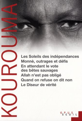 Les soleils des indépendances. Monnè, outrages et défis. En attendant le vote des bêtes sauvages