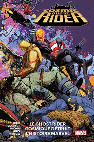 Cosmic Ghost Rider. Le Ghost Rider cosmique détruit l'histoire Marvel