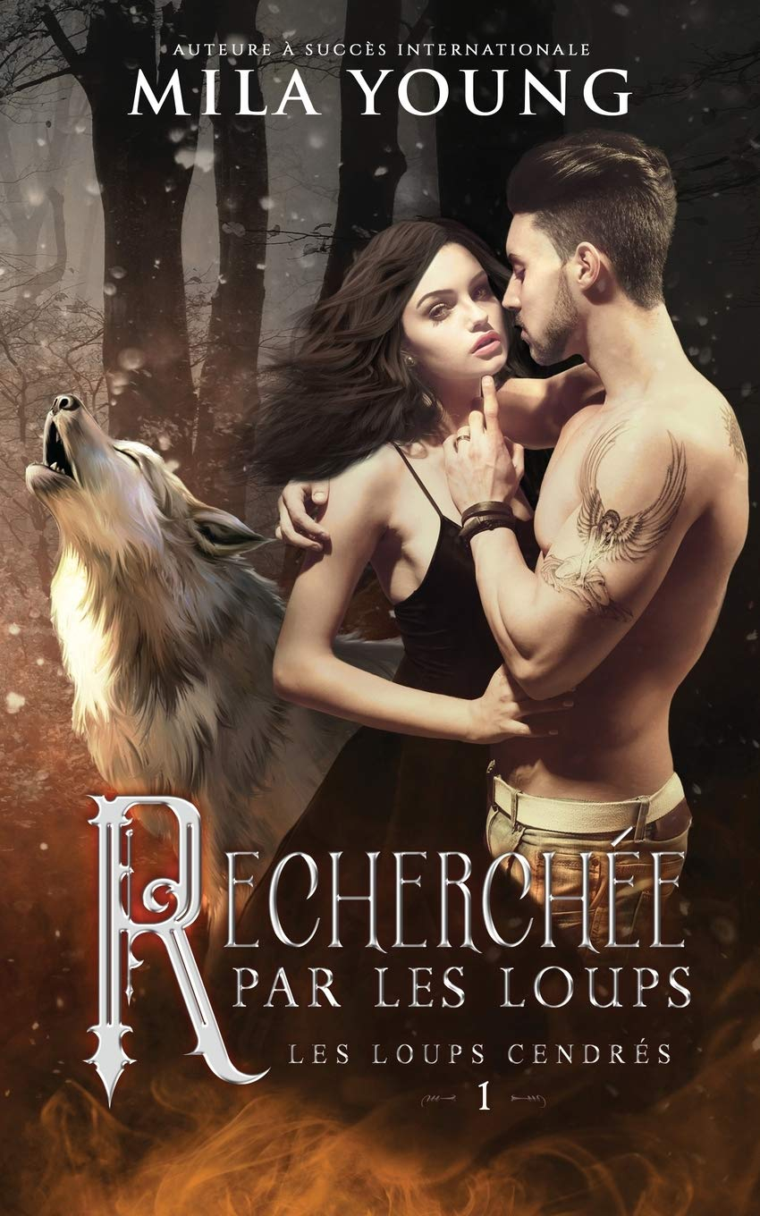Recherchée Par Les Loups: A Paranormal Romance