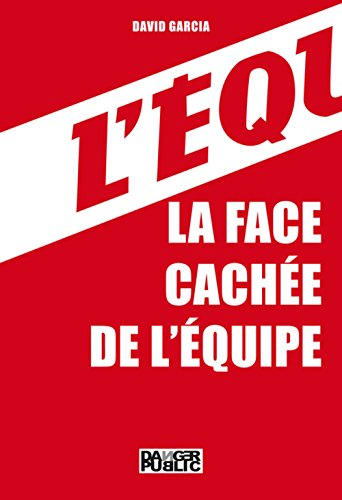 La face cachée de L'Equipe