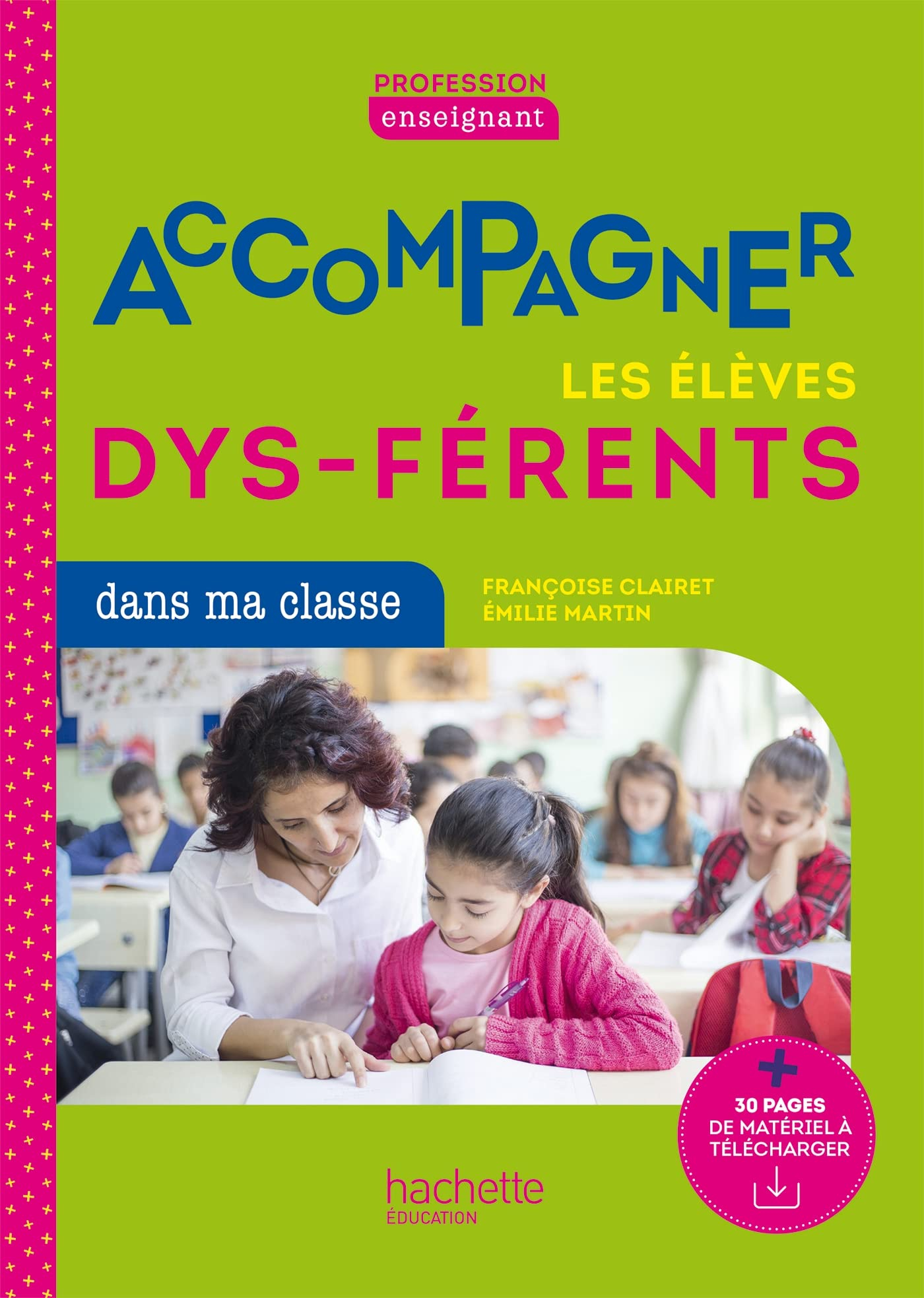 Accompagner les élèves dys-férents dans ma classe