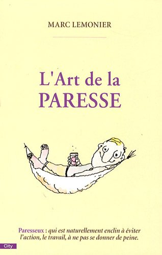 L'art de la paresse
