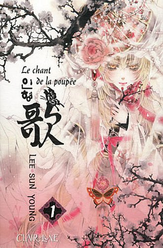 Le chant de la poupée. Vol. 1