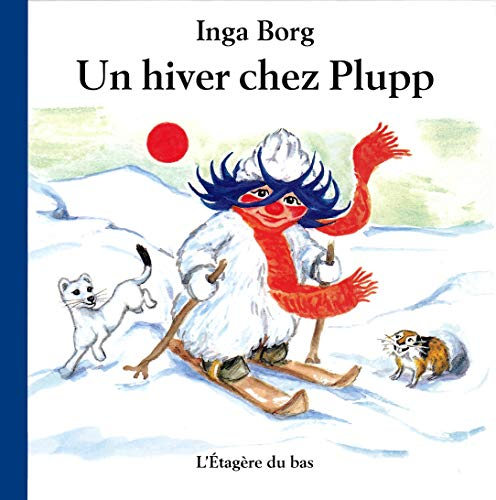Un hiver chez Plupp