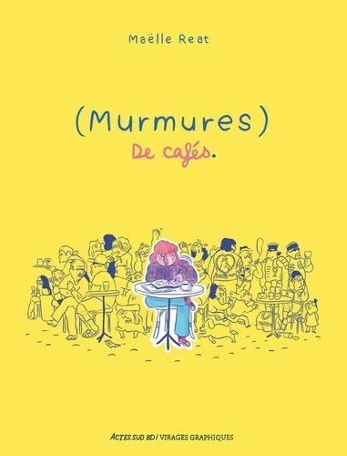 (Murmures) de cafés