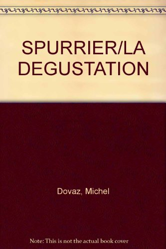 La dégustation