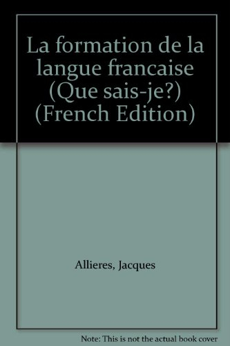 la formation de la langue française