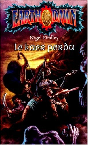 Le Kaer perdu
