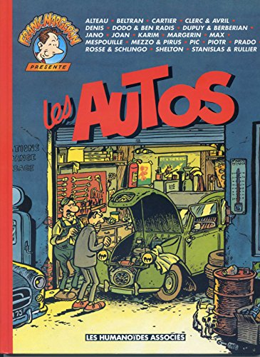 Frank Margerin présente. Vol. 4. Les Autos