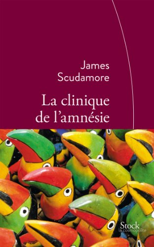 La clinique de l'amnésie