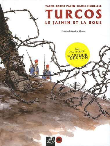 Turcos : le jasmin et la boue