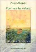 pour tous les enfants que dieu m'a confiés