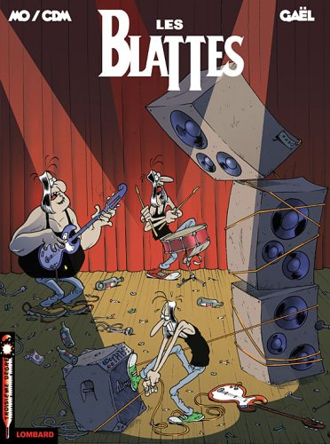 Les Blattes. Vol. 1. On tour