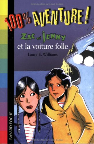 Zac et Jenny. Vol. 2. Zac et Jenny et la voiture folle