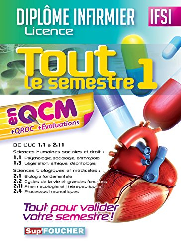 Diplôme infirmier licence IFSI, tout le semestre 1 en QCM + QROC + évaluations : de l'UE 1.1 à 2.11