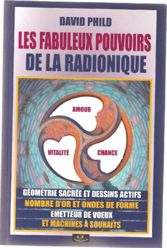 LES FABULEUX POUVOIRS DE LA RADIONIQUE
