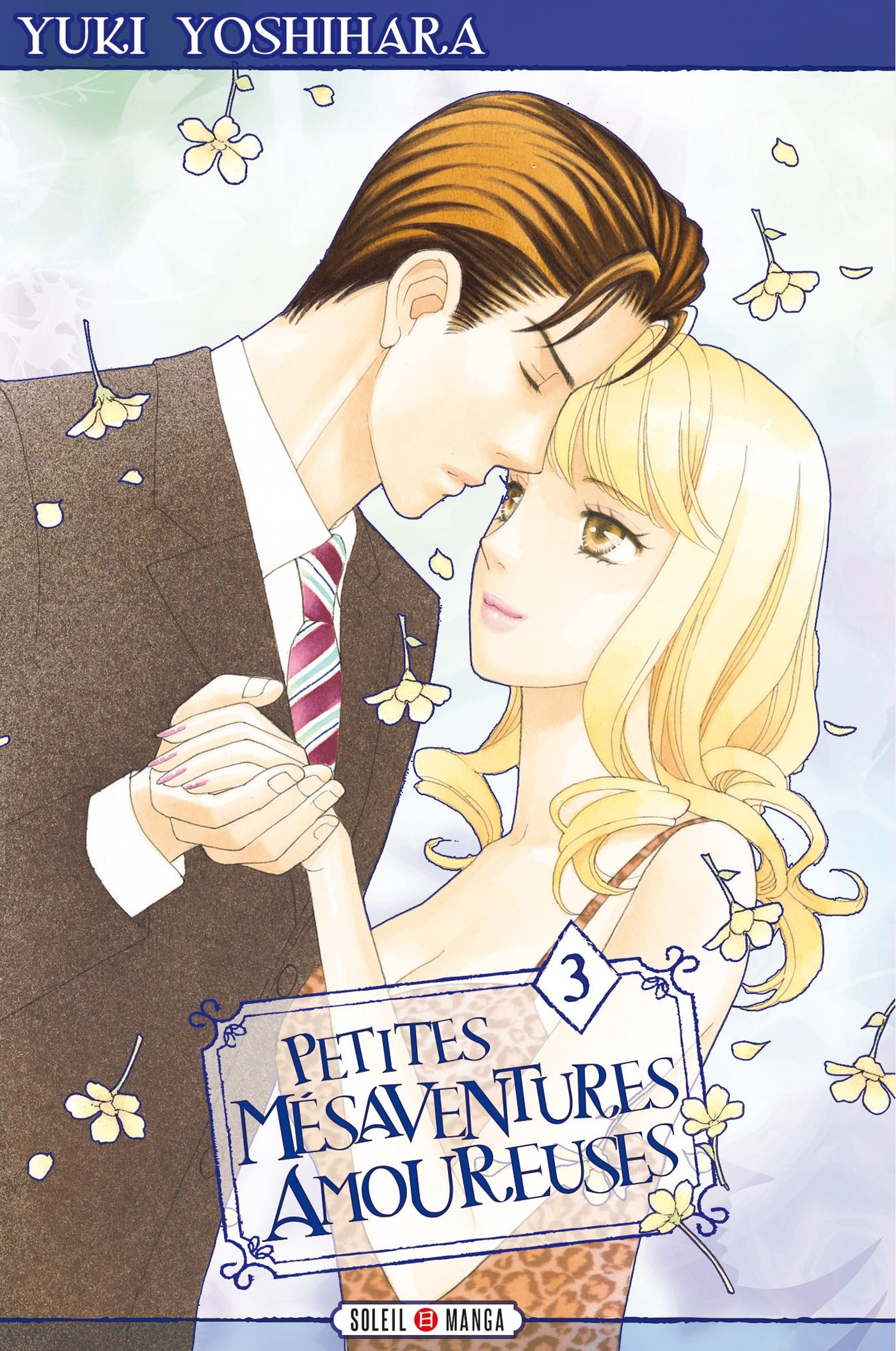 Petites mésaventures amoureuses. Vol. 3