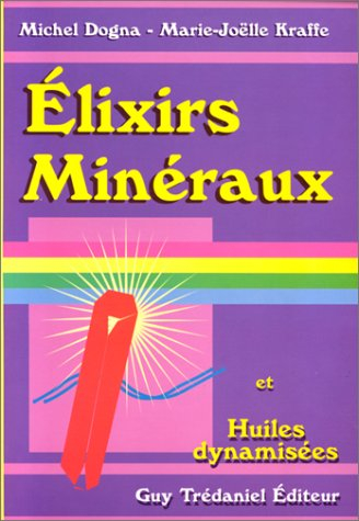 Elixirs minéraux et huiles dynamisées