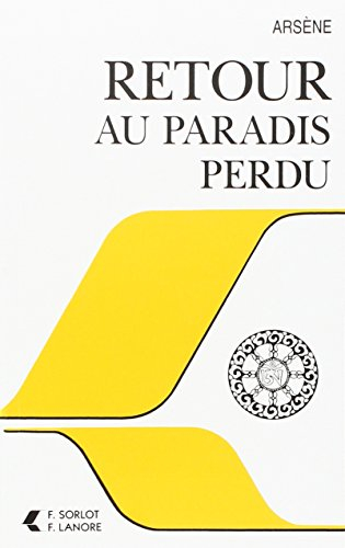 Retour au paradis perdu