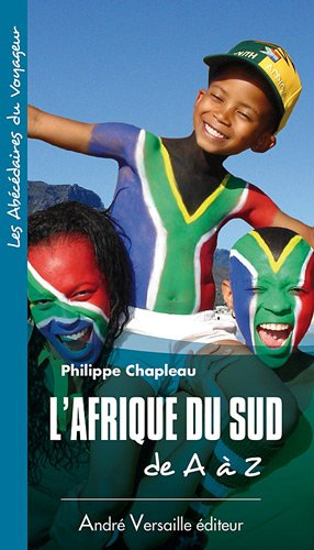 L'Afrique du Sud de A à Z