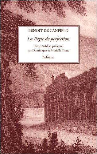 La règle de perfection : quinze chapitres de De la volonté de Dieu essentielle d'après la première é