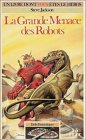 La Grande menace des robots