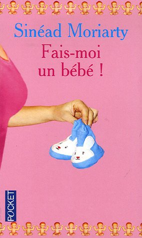Fais-moi un bébé !