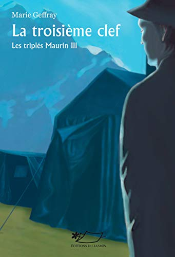 Les triplés Maurin. Vol. 3. La troisième clef