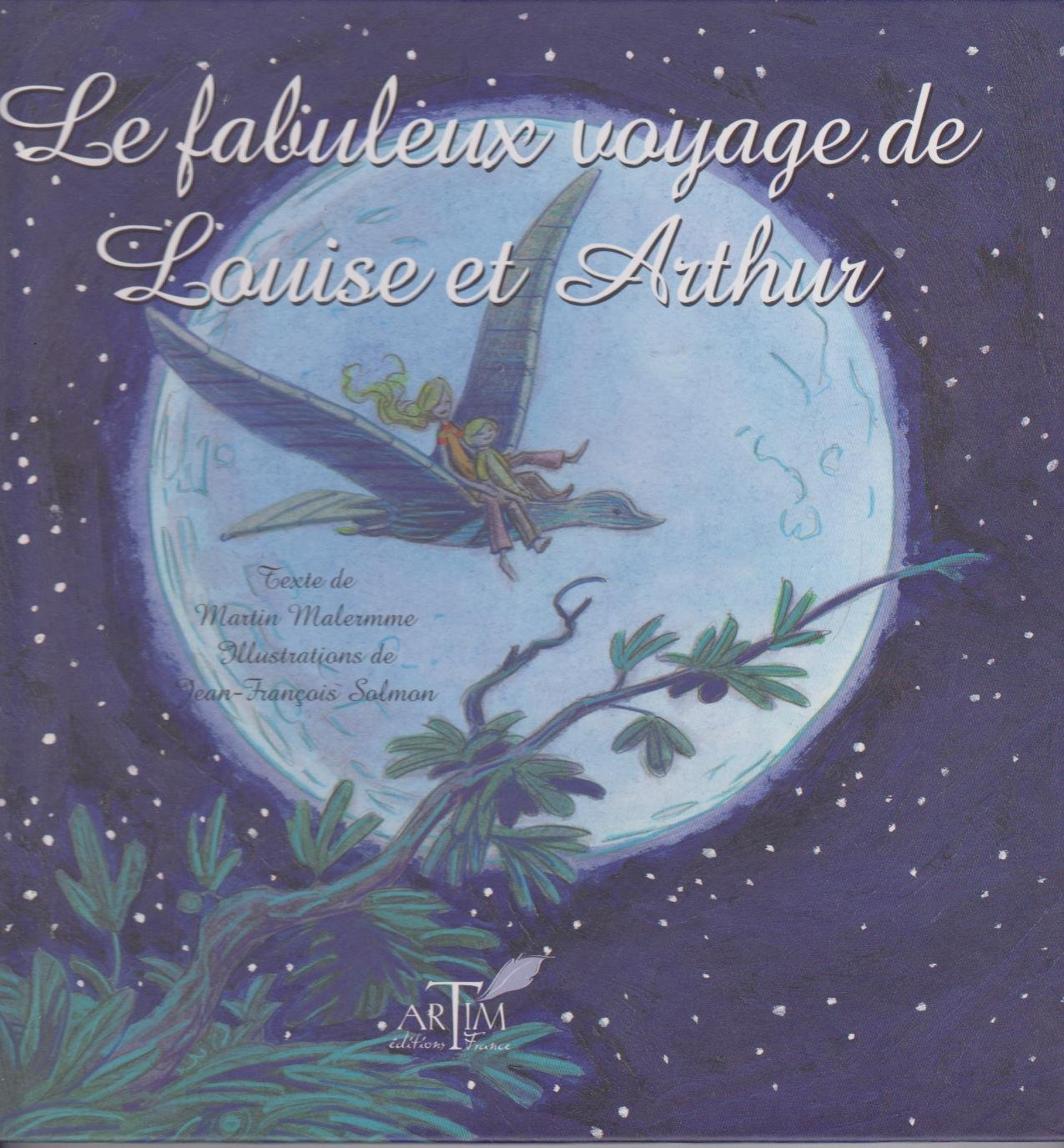 Le fabuleux voyage de Louise et Arthur