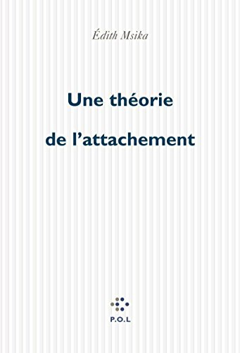 Une théorie de l'attachement