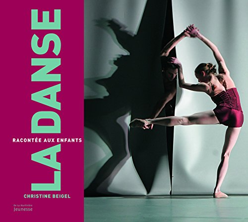 La danse : racontée aux enfants