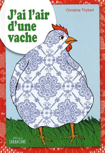 J'ai l'air d'une vache