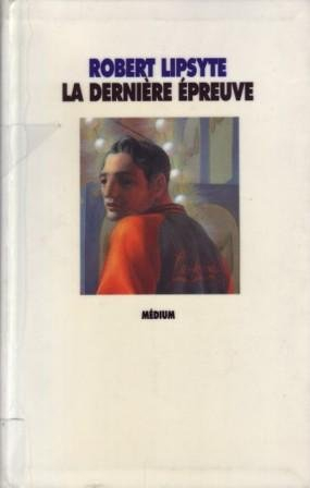 La Dernière épreuve