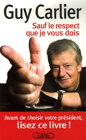 Sauf le respect que je vous dois