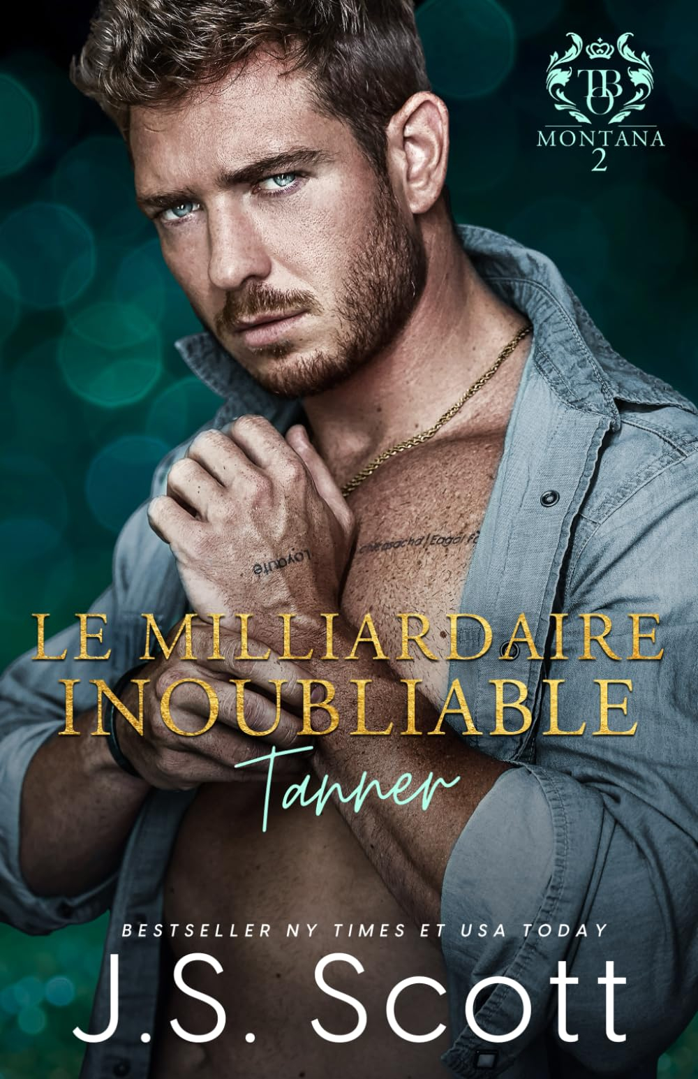 Le milliardaire inoubliable ~ Tanner