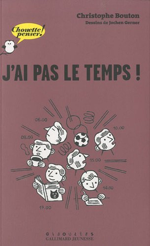 J'ai pas le temps !