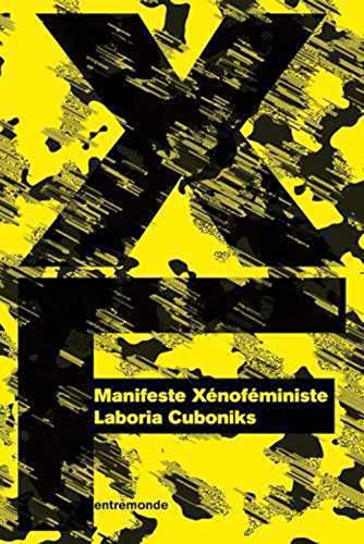 Manifeste xénoféministe : une politique de l'aliénation