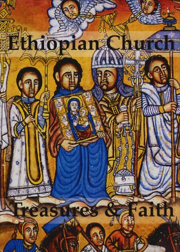 Ethiopian church : treasures & faith