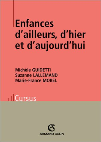 Enfances d'ailleurs, d'hier et d'aujourd'hui