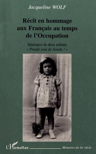 Recit en Hommage aux Français au Temps de l'Occupation