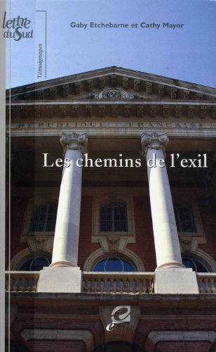 Chemins de l'Exil (les)