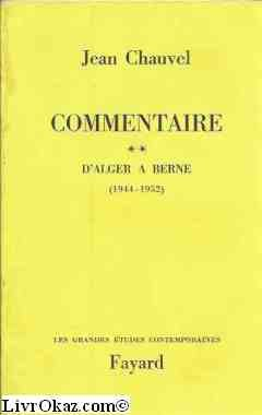 commentaire t. 2 d'alger a berne 1944-1952
