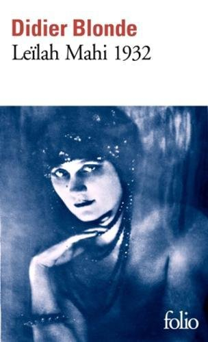 Leïlah Mahi 1932 : enquête