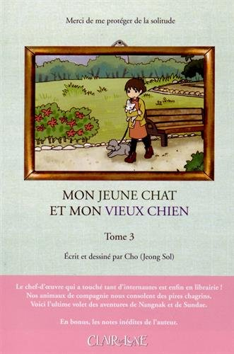 Mon petit chaton et mon vieux chien. Vol. 3